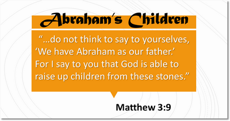 Abraham’s Children