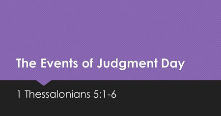 The Events of Judgment Day