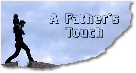 A Father's Touch