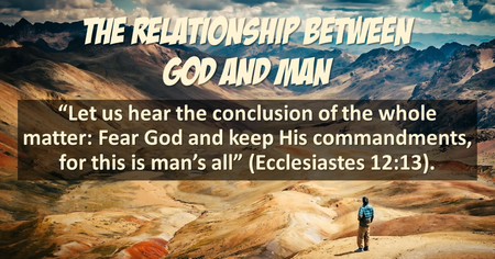 The Relationship Between God and Man