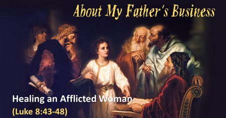 14 - Healing an Afflicted Woman