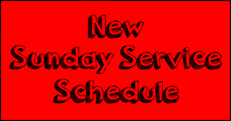 New Sunday Service Schedule