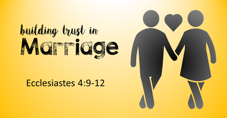 Building Trust in Marriage