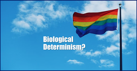 Biological Determinism
