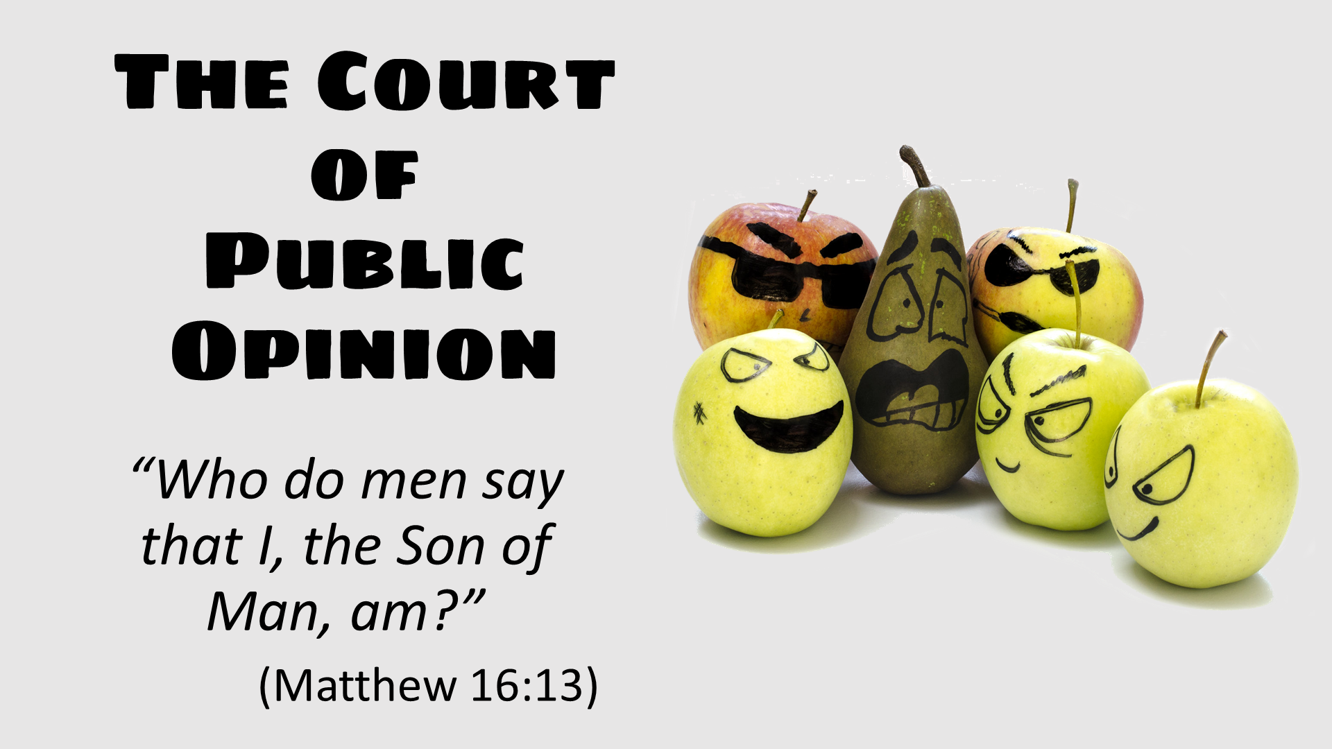 Sermon: The Court of Public Opinion Sound Teaching