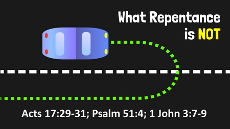 What Repentance is Not